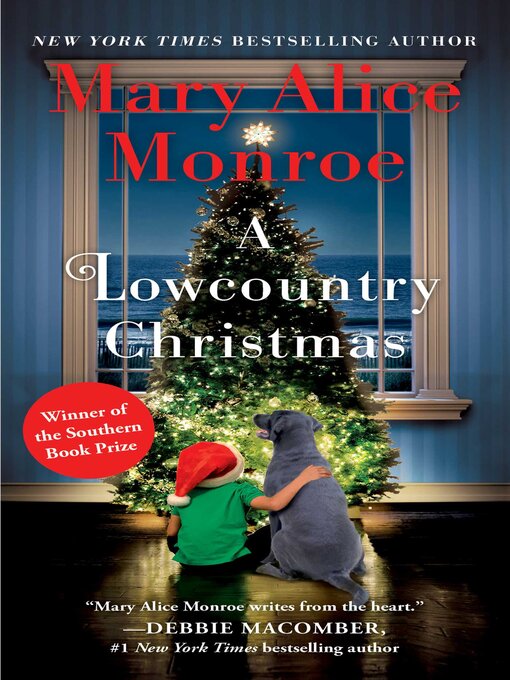 Title details for A Lowcountry Christmas by Mary Alice Monroe - Available